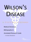 Image for Wilson&#39;s Disease - A Medical Dictionary, Bibliography, and Annotated Research Guide to Internet References