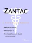 Image for Zantac - A Medical Dictionary, Bibliography, and Annotated Research Guide to Internet References