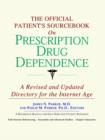 Image for The Official Patient&#39;s Sourcebook on Prescription Drug Dependence