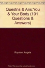 Image for Questns &amp; Ans:You &amp; Your Body