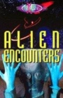 Image for Alien encounters