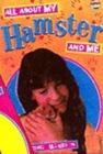 Image for All about my hamster and me