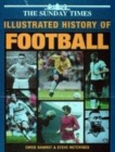Image for The Sunday Times illustrated history of football