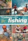 Image for The Complete Book of Fly Fishing : Tackle, Techniques, Species, Bait