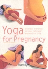 Image for Yoga for pregnancy  : antenatal exercises to tone, relax and prepare your body