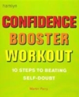 Image for Confidence booster workout  : 10 steps to beating self-doubt