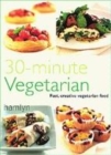 Image for 30 Minute Vegetarian