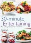 Image for 30-minute entertaining