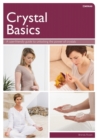 Image for Crystal basics  : how to use crystals for wellbeing and spiritual harmony