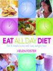 Image for Eat all day diet  : eat 6 meals a day and lose weight fast!