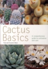 Image for Cactus basics  : a comprehensive guide to cultivation and care