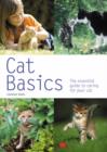 Image for Cat basics  : the essential guide to caring for your cat