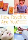 Image for How Psychic are You?