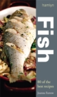 Image for Fish  : 80 of the best recipes