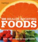 Image for 100 Health-Boosting Foods