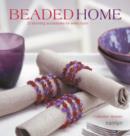 Image for Beaded home  : 25 stunning accessories for every room