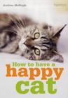 Image for How to have a happy cat