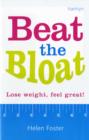 Image for Beat the bloat  : lose weight, feel great!