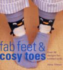 Image for Fab feet &amp; cosy toes  : over 25 designs for knitted socks