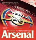 Image for The Official Illustrated History of Arsenal 1886-2007