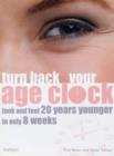 Image for Turn Back your Age Clock