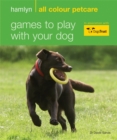 Image for Games to Play with Your Dog