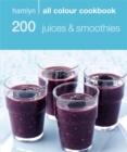 Image for Hamlyn All Colour Cookery: 200 Juices &amp; Smoothies