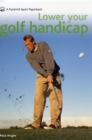 Image for Lower Your Golf Handicap
