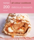 Image for Hamlyn All Colour Cookery: 200 Delicious Desserts