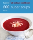 Image for Hamlyn All Colour Cookery: 200 Super Soups