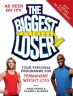 Image for The biggest loser  : your personal programme for permanent weight loss