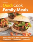 Image for Family meals  : every dish, three ways - you choose! 30 minutes, 20 minutes, 10 minutes