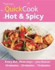 Image for Hot &amp; spicy  : every dish, three ways - you choose! 30 minutes, 20 minutes, 10 minutes