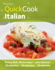 Image for Italian  : every dish, three ways - you choose! - 30 minutes, 20 minutes, 10 minutes