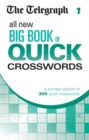 Image for The Telegraph All New Big Book of Quick Crosswords 1