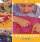 Image for Creative Crafts for Kids