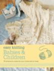 Image for Easy Knitting: Babies &amp; Children