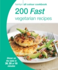 Image for 200 fast vegetarian recipes