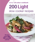 Image for Hamlyn All Colour Cookery: 200 Light Slow Cooker Recipes