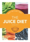 Image for The juice diet  : lose 7lbs in just 7 days!