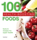 Image for 100 Health-Boosting Foods