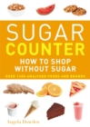 Image for Sugar counter  : how to shop without sugar