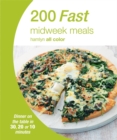 Image for 200 Fast Midweek Meals