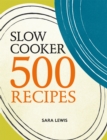 Image for Slow cooker  : 500 recipes