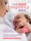 Image for Your New Pregnancy Bible : The Experts&#39; Guide to Pregnancy and Early Parenthood