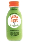Image for Green Juices &amp; Smoothies