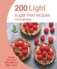 Image for 200 Light Sugar-Free Recipes