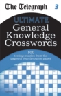 Image for The Telegraph: Ultimate General Knowledge Crosswords 3