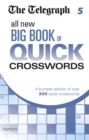 Image for The Telegraph: All New Big Book of Quick Crosswords 5