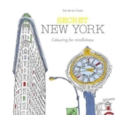 Image for Secret New York : Colouring for mindfulness